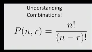 Understanding Combinations!
