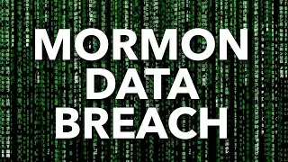 The Mormon Church Was Hacked