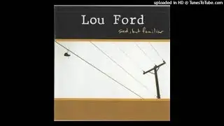 Lou Ford - I Won't Be Denied