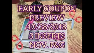 EARLY COUPON PREVIEW 10/28/18 P&G 3 INSERTS