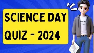 Science Day Quiz 2024 || Youtube Quiz Video