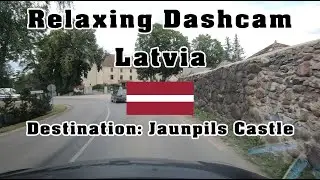 Relaxing Dashcam - Latvia- Jaunpils Castle destination