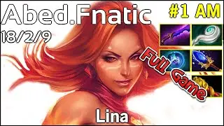 Abed [Fnatic] Lina - Dota 2 Full Game 7.19