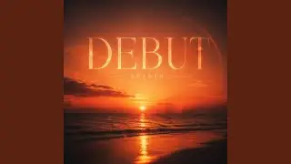 DEBUT