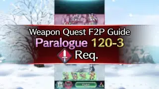 New Paralogue Weapon Quests P120 Sword F2P Guide No SI No Seals - FEH
