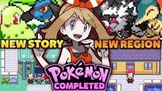 [NEW] Completed Pokemon GBA Rom Hack 2022 With New Story, New Region & Much More!