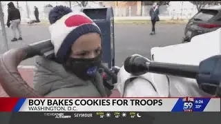 Boy bakes cookies for National Guard troops in DC