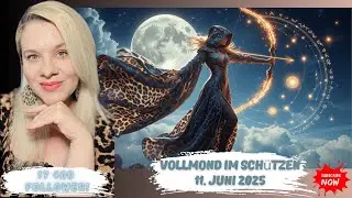 11.JUNI 2025 VOLLMOND IM SCH&Uuml;TZEN&ndash;ENERGIEN DER ASTROEVENTS #VOLLMOND #HOROSKOP#ASTROLOGIE #ELENAMINA