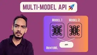 🚀Serving Multiple Models In BentoML | Step-by-Step Tutorial