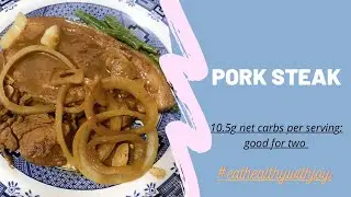 Pork Steak (Filipino Bistek)  #banting #lowcarb #keto