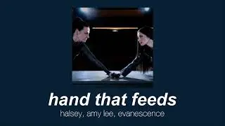 halsey, amy lee, evanescence - hand that feeds (slowed & reverb)