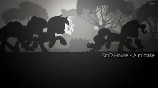 SmD House - A mistake