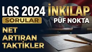 LGS 2024 İNKILAP TARİHİ SORULARI &Ccedil;&Ouml;Z&Uuml;MLERİ/P&Uuml;F NOKTALARI