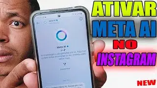 Como Ativar E usar  Meta AI no Instagram !