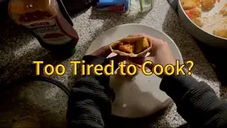 Easy Chicken Wrap Recipe | POV Cooking When You&rsquo;re Too Tired to Cook