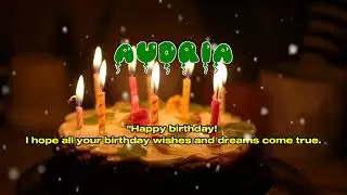 Happy Birthday AUDRIA   Happy Birthday Song   Birthday Wishes   Birthday Party