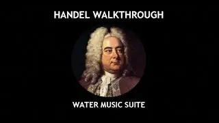 HANDEL - WATER MUSIC SUITE (full analysis)
