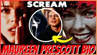 Scream | Maureen Prescott Bio And Tragic Story EXPLAINED