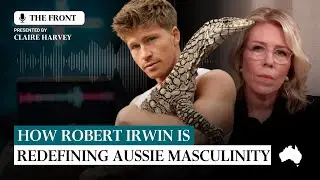 How Robert Irwin is redefining Australian masculinity