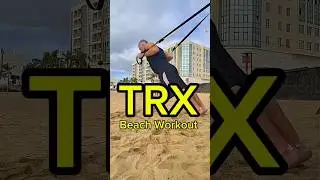 Full-body TRX Beach Workout #trx #strengthtraining #fullbodyworkout