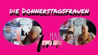 Die Donnerstagsfrauen 🤭|Foodhaul 27.08.2020| Aldi Nord, Lidl und Hit Ulrich|UnsereWelt