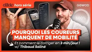 Pourquoi les coureurs manquent de mobilité avec Thibaud Saline