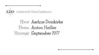 [LDO] - Aarhus Domkirke / Anton Heiller / September 1977