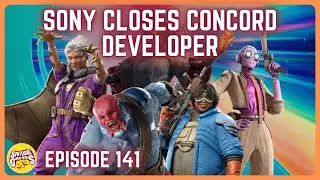 Sony Closes Concord Developer - Spotlight Games Podcast Ep. 141