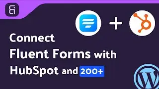 Integrating Fluent Forms with HubSpot | Step-by-Step Tutorial | Bit Integrations