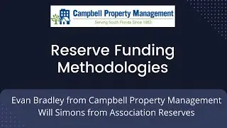 Reserve Funding Methodologies Course with Association Reserves - Campbell Property Management