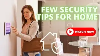 Few security tips for home