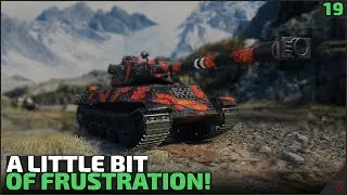 Frustration... | The Credit Grind #19 | World of Tanks