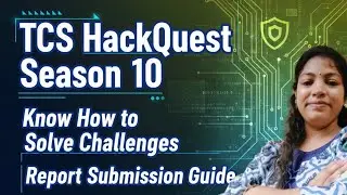 TCS HackQuest, 10 сезон: Как решать задачи и отправлять отчёты