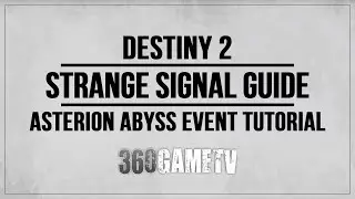 Destiny 2 Strange Signal Guide / Tutorial - What you have to do with it - Asterion Abyss Event