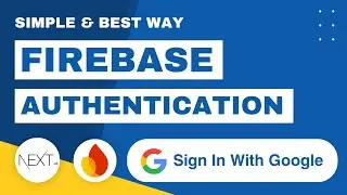 Firebase Authentication (Sign-in with Google) for Next.js Website | Hindi