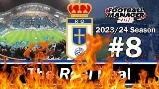 The Real Deal - FEELING THE HEAT - Real Oviedo - Football Manager 2018 - S07 E08