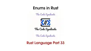 Enums in Rust | Rust Programming Language 2023 | Part 33