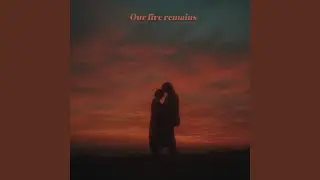 Our Fire Remains (Acoustic Version)
