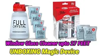 Window Glass Cleaner upto 27 FEET, Full Crystal. UNBOXING Magic Device 