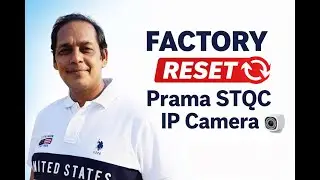 Prama STQC IP Camera Factory Default Kaise Karein | Complete Reset Guide