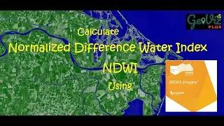 Calculate Normalized Difference Water Index | Erdas Spatial Modeler | Remote Sensing Tutorial
