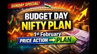 Don't Trade Budget Day without this Nifty Plan | 1st February 2026 | Sunday Special Trading Session