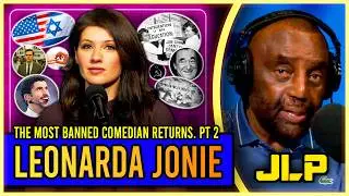 WORLD'S MOST BANNED Comedian Returns | Leonarda Jonie (Part 2)