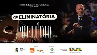 Prelúdio 2024 | Quarta eliminatória