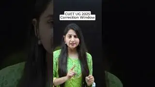 Cuet 2025 : Correction Window Last Date Today