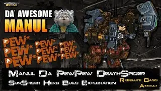 [BRxV] Manul Da PewPew DeathSpider - SunSpider Hero Build Exploration