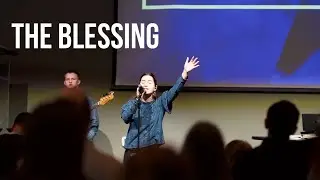 The Blessing | Calvary Assembly