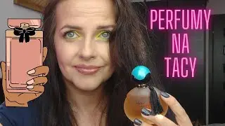 Perfumy na tacy☕