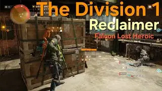 The Division 1 MATCHMAKING-Falcon Lost Heroic (Reclaimer)