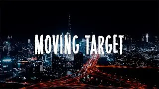 Silas Noir - Moving Target (Official Lyric Video)